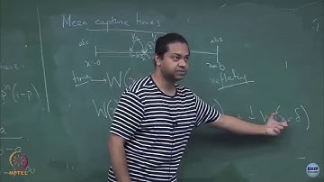 Week 3: Lecture 15: Mean capture time