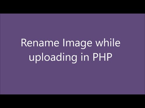 code php upload file ลง ฐาน ข้อมูล  2022 Update  Rename Image while uploading using phpinfo in PHP | Move uploaded File Function