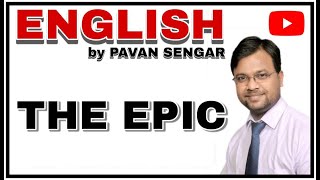 The Epic 'A Form of Poetry | Literature class By Pavan Sengar