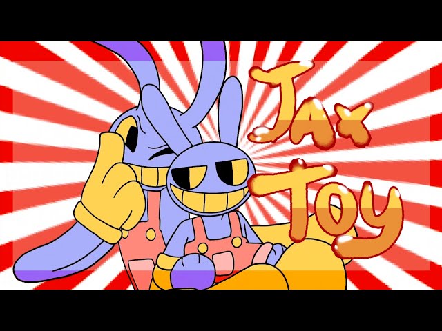 JAX TOY • [Short AMV// Featured Jax// song by @Jakeneutron] class=