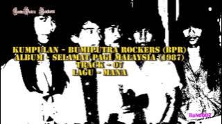 Bumiputra Rockers (BPR) - Selamat Pagi Malaysia - 07 - Mana