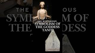 The Mysterious Symbolism Of The Goddess Tanit