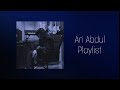Ari abdul playlist