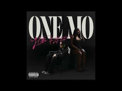 YTB Fatt - One Mo (AUDIO)