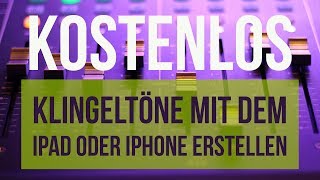 Eigene klingeltöne für iphone