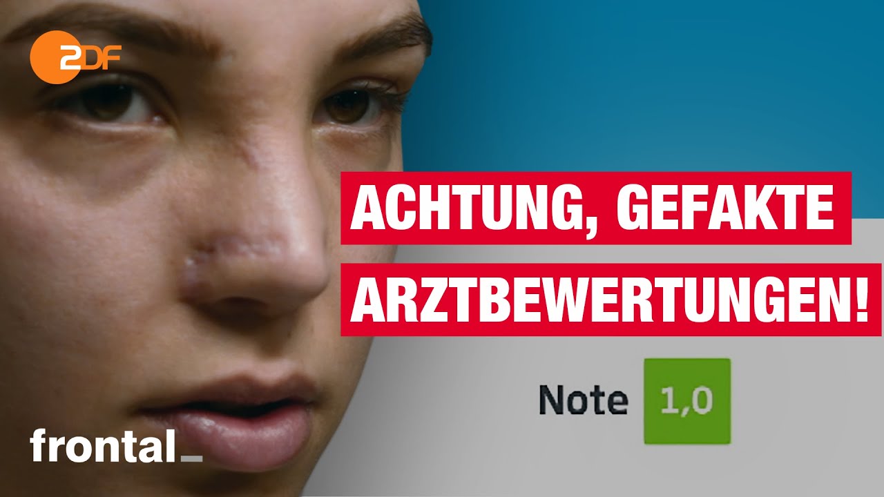 Update Gekaufte Arztbewertungen – Das Geschäft mit der Gesundheit I frontal