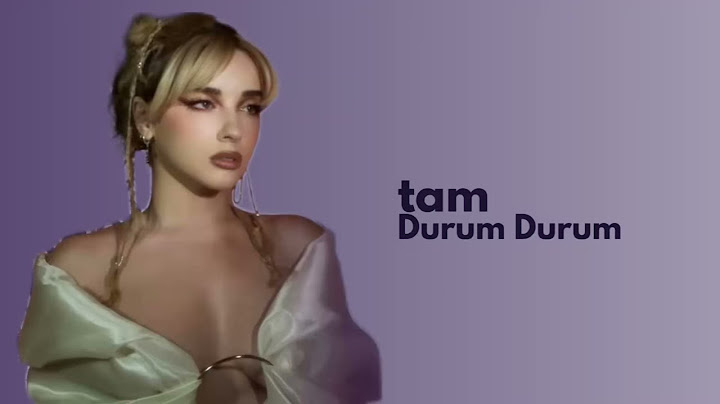 tam - Durum Durum (Lyrics)