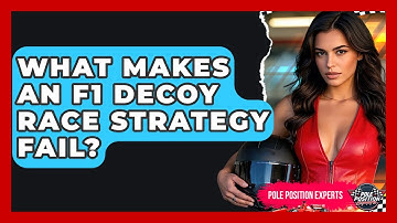 What Makes An F1 Decoy Race Strategy Fail? - Pole Position Experts