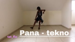 Pana - Tekno #panachallenge #chopdaily