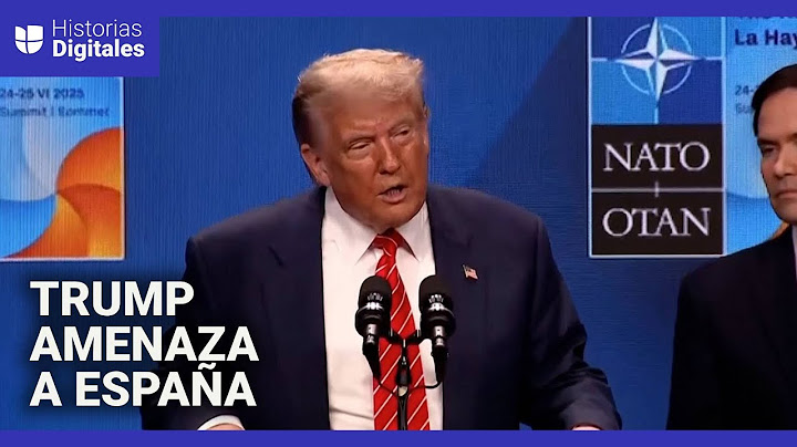 Trump amenaza a España por no aceptar gastar el 5% de su PIB en defensa: “Vamos a hacerles pagar el