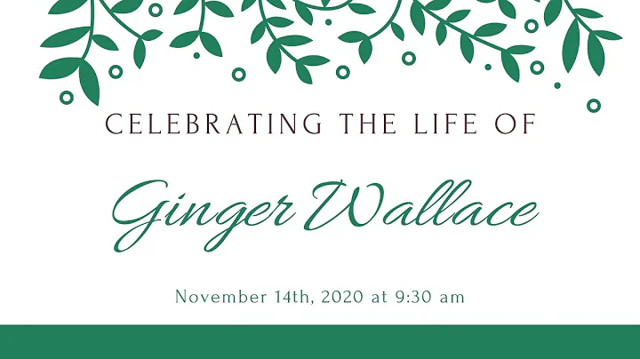Memorial Service - Ginger Wallace