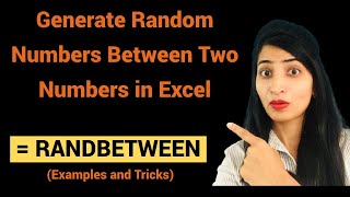 Generate Random Numbers Between Two Specific Numbers (RANDBETWEEN Function)