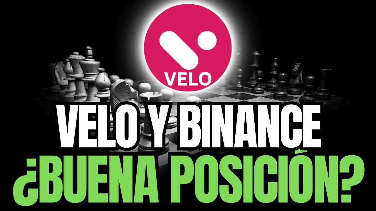 VELO🚨¿SERÁN CIERTOS LOS RUMORES CON BINANCE?🚨¿CUÁL ES UNA BUENA POSICIÓN  DE VELO?