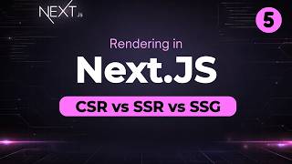 🔥Next.js Rendering Explained #5 | CSR vs SSR vs SSG for Beginners