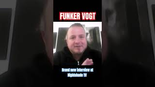 FUNKER VOGT - Brand new interview at Nightshade TV #funkervogt #electro #industrial #ebm #darkmusic