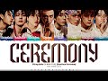 Stray Kids CEREMONY Festival Ver Lyrics 스트레이 키즈 CEREMONY 가사 Color Coded Han Rom Eng