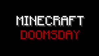 Minecraft Doomsday Trailer