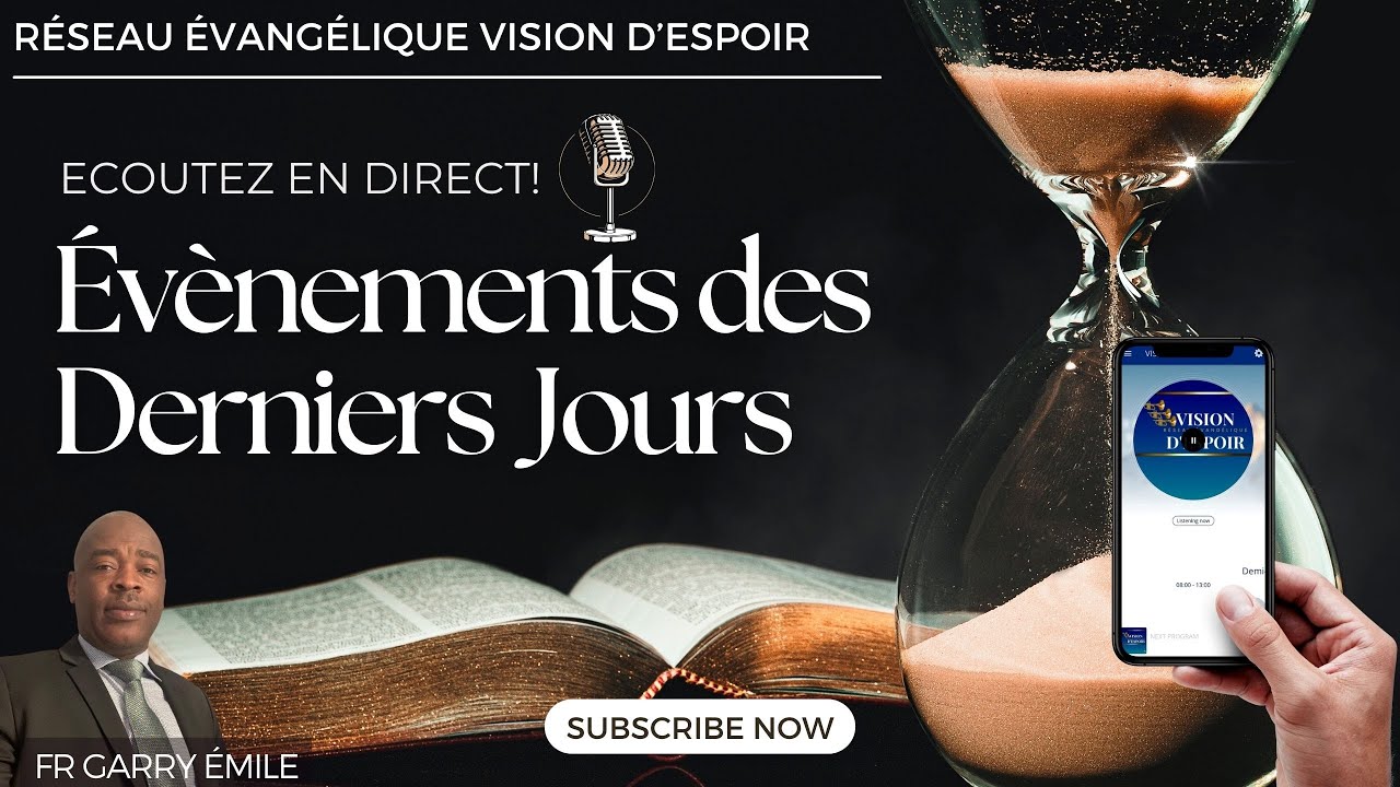 v-nements-des-derniers-jours-ep-15-vision-d-espoir-tv-youtube