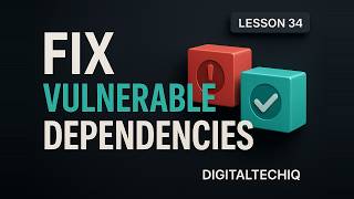 Fix Vulnerable Dependencies with GitHub Dependency Alerts | Lesson 34