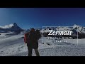 4D3N In Switzerland, Zermatt