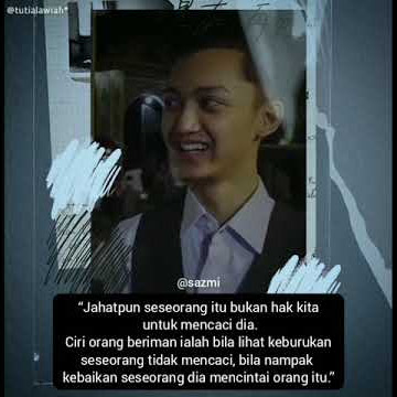 Story wa gus Azmi - Sang pelita