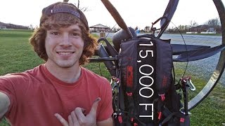 Flying To 15,000 Feet On My Paramotor - Paravlog #12 Flying To 15,000 Feet On My Paramotor - Paravlog #12