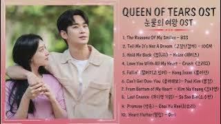 Nhạc Phim Queen of Tears (Nữ hoàng nước mắt - 눈물의 여왕 OST) Part 1-10