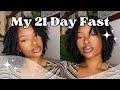 My 21 Day Fast Experience &amp; Things To Keep In Mind When Fasting