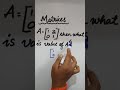 MATRICES||SUPER SIMPLE TRICK TO CRACK COMPETITIVE EXAMINATIONS||#SHORTS
