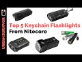 Top 5 Keychain Flashlights from Nitecore