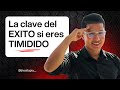 Si eres Tímido, esta es la Clave para TRIUNFAR en tu NEGOCIO Acéptate para ser Exitoso | Jhoel tapia