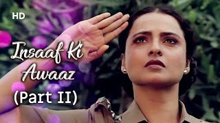 Insaaf Ki Awaaz  Title song (Part 2) | Rekha | Jagdeep | Gulshan Grover | Insaaf Ki Awaaz (1986)