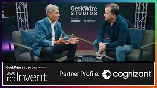 GeekWire Studios | AWS re:Invent Partner Profile: Anil Cheriyan of Cognizant (Full Session)