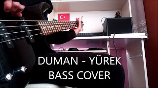 Duman - Yürek Bas Gitar Yorumu