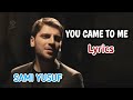 Sami Yusuf You Came To Me Lyrics English Latin Terjemahan Indonesia Sami Yusuf You Came To Me Lyrics English Latin Terjemahan Indonesia