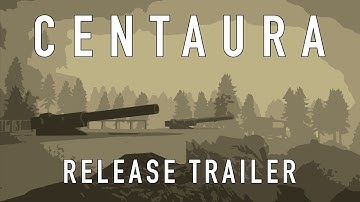 CENTAURA : RELEASE TRAILER