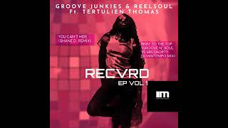 Groove Junkies · Risin' To The Top (Groove N' Soul Vs Sbs Shorty Downtempo Extended Mix)