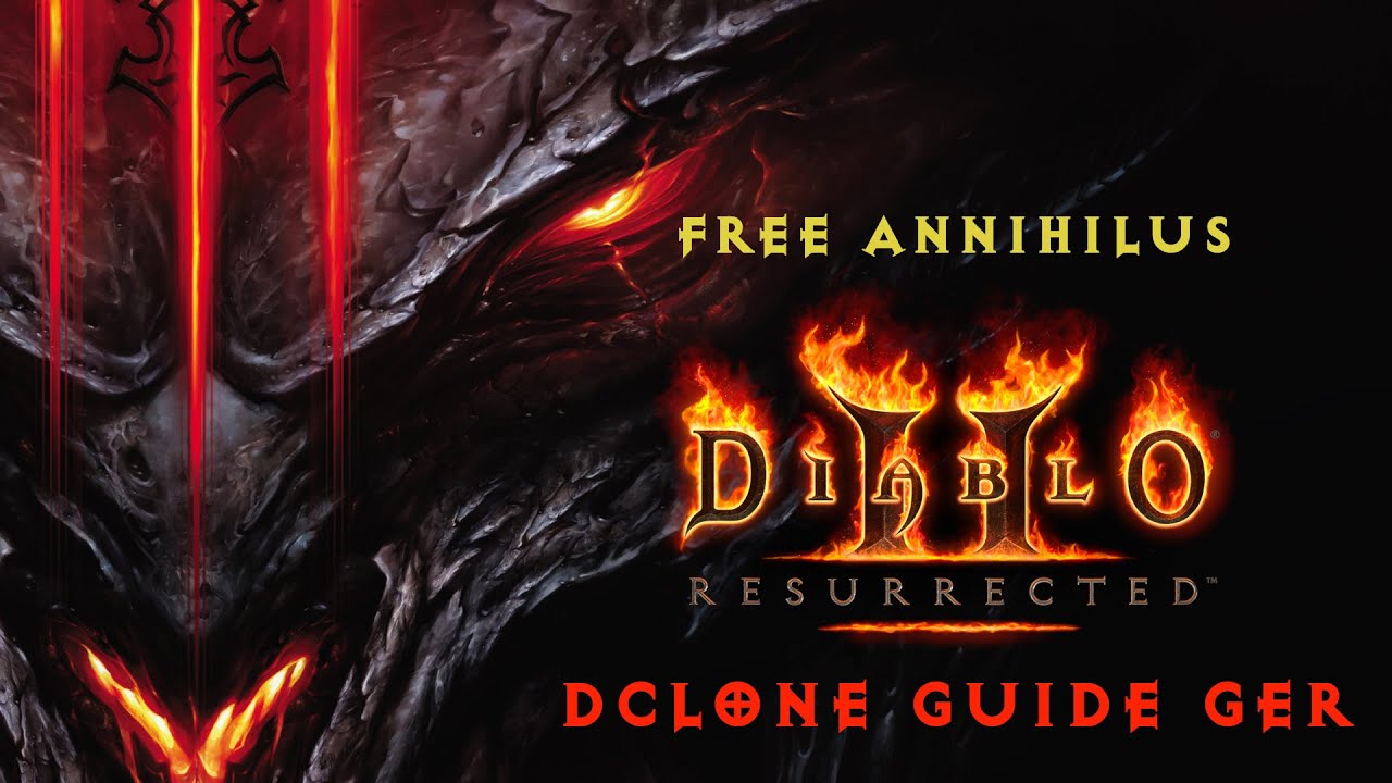 Free ANNI !?! Umfassender Diablo Clone GUIDE für D2R (GER)