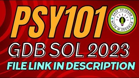 PSY101 GDB Solution Spring 2023/ PSY101 GDB 2023 Solution @zeeshaninstitute