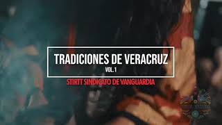 Las Tradiciones de Veracruz (VOL 1)