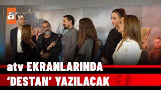 atv’de ‘Destan’ rüzgarı… @Destanatv