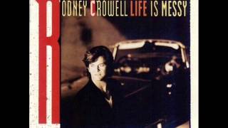 Rodney Crowell  - Let&#39;s Make Trouble