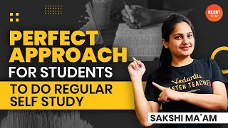 Perfect Approach For Students To Do Regular Self Study?| CBSE Class 11th/12th | Study Tips | Vedantu