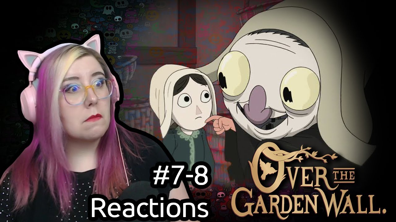 DREAMING OF BELLS - Over the Garden Wall Episode 7 and 8 REACTION - Zamber Reacts