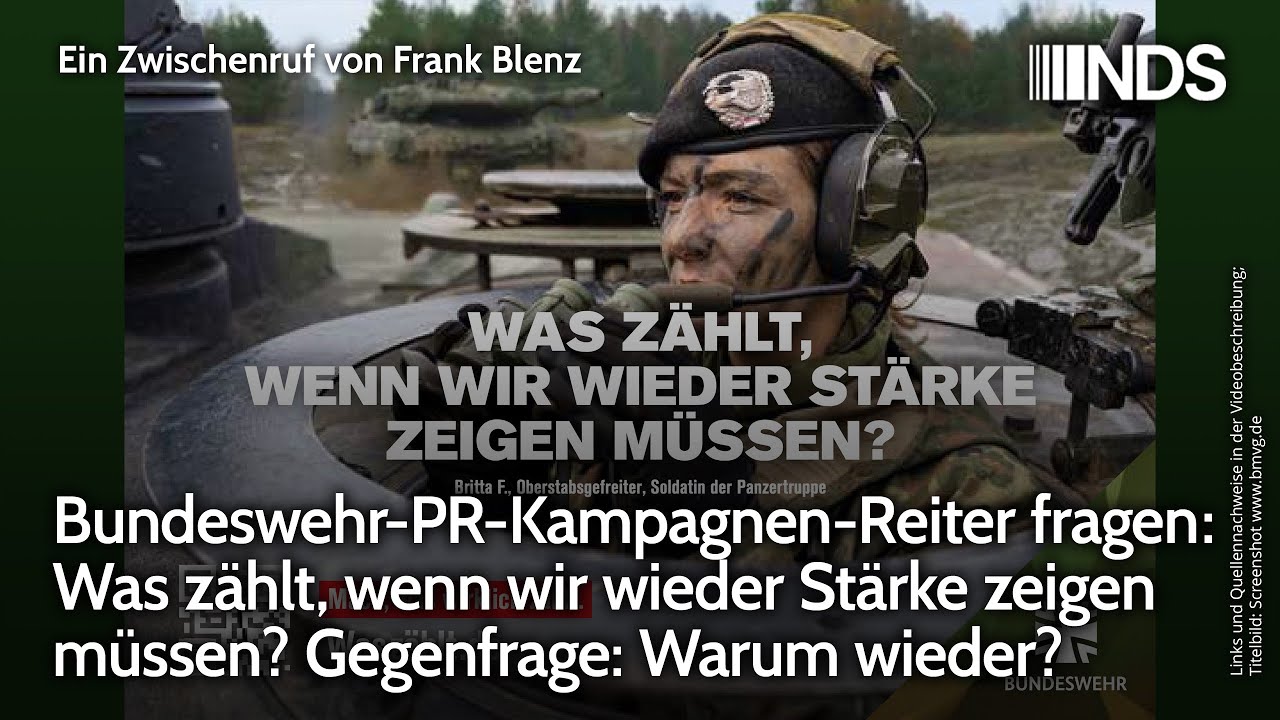 Bundeswehr-PR-Kampagne: Was zählt, wenn wir wieder Stärke zeigen müssen? Gegenfrage: Warum ...