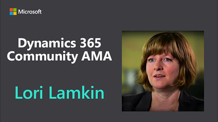 Dynamics 365 Community AMA with Marketing VP Lori ...
