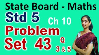 Class 5 Problem Set 43 Q 3 to 5 Maths State Board Std 5th PraescioEdu