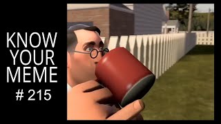 Women hahaha *sipping*, Team Fortress Medic Heavy, KnowYourMeme #215 (reupload)