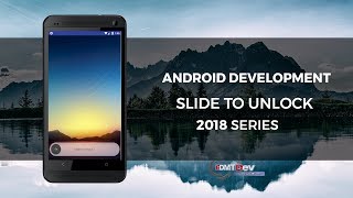 Android Development Tutorial - Slide to Unlock Splash Screen screenshot 4