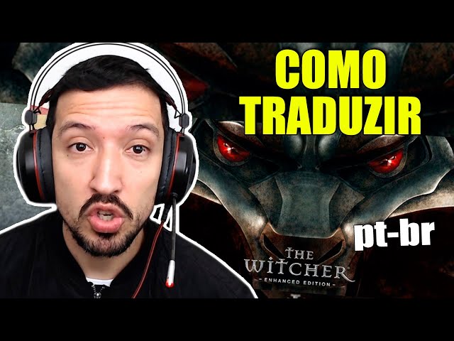 Download Tradução The Witcher: Enhanced Edition PT-BR - Traduções - GGames